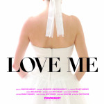 Walking with Cake: love-me_poster_24x36_final